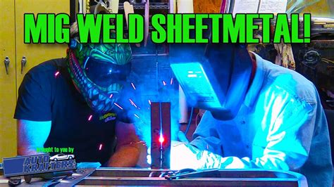 sheet metal for welding cars|mig welding sheet metal 101.